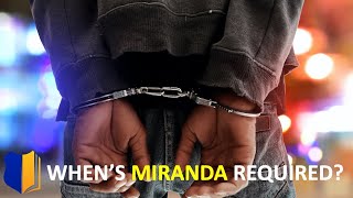 Ep. #35: When is Miranda required?