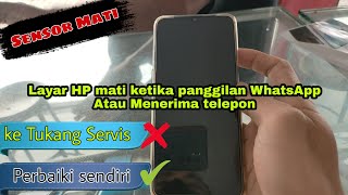 ⛔ Layar hp mati ketika panggilan whatsapp / menerima telepon