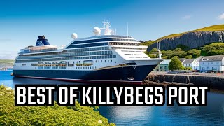 Experience the Best of Killybegs Cruise Port