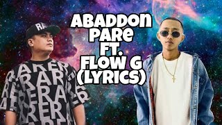 Abaddon PARE ft. Flow G Lyrics