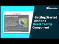 Getting Started with the React Tooltip Component