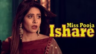 Miss Pooja Song 2018 - Ishare | Miss Pooja | Raja Sidhu | Punjabi Song 2018 | Just Punjabi