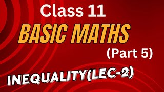 Inequality (lecture-2)|| class 11 iit jee|| part 5