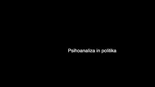 Urbani FORUM: Psihoanaliza in politika