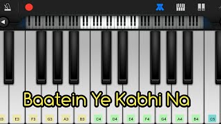Baatein Ye Kabhi Na | Easy Tutorial | Perfect Piano App