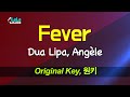 Dua Lipa, Angele - Fever KARAOKE