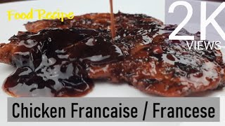 Chicken Francaise recipe Without Wine | The Most Viewed Recipe | Francese Video Food Recipe Record