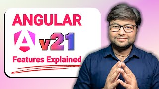 Angular 21 Features Explained in Detail | What’s New & Why It Matters