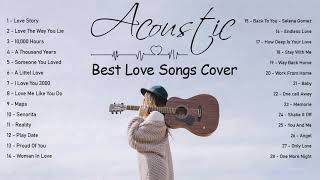 Greatest Hit English Acoustic Love Songs Cover Of popular Songs 2021💕Acoustic Music️💕