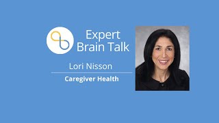 Caregiver Health: Grief, Stress and How to Cope | Brain Talks | Being Patient Alzheimer's