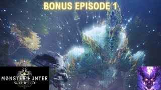 Reaching the Guiding Lands - Monster Hunter World - Bonus Episode 1