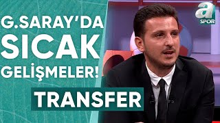Galatasaray'ın Transfer Listesinde Kimler Var? Emre Kaplan O İsimleri Açıkladı!