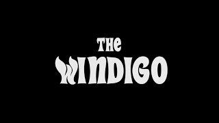 THE WINDIGO Trailer