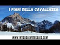 PIANI DELLA CAVALLAZZA - SAN MARTINO DI CASTROZZA