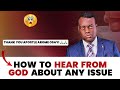 How to enquire and hear from God about any issue by Apostle Arome Osayi