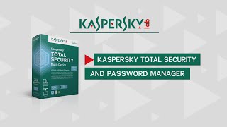 Kaspersky Total Security and Password Manager