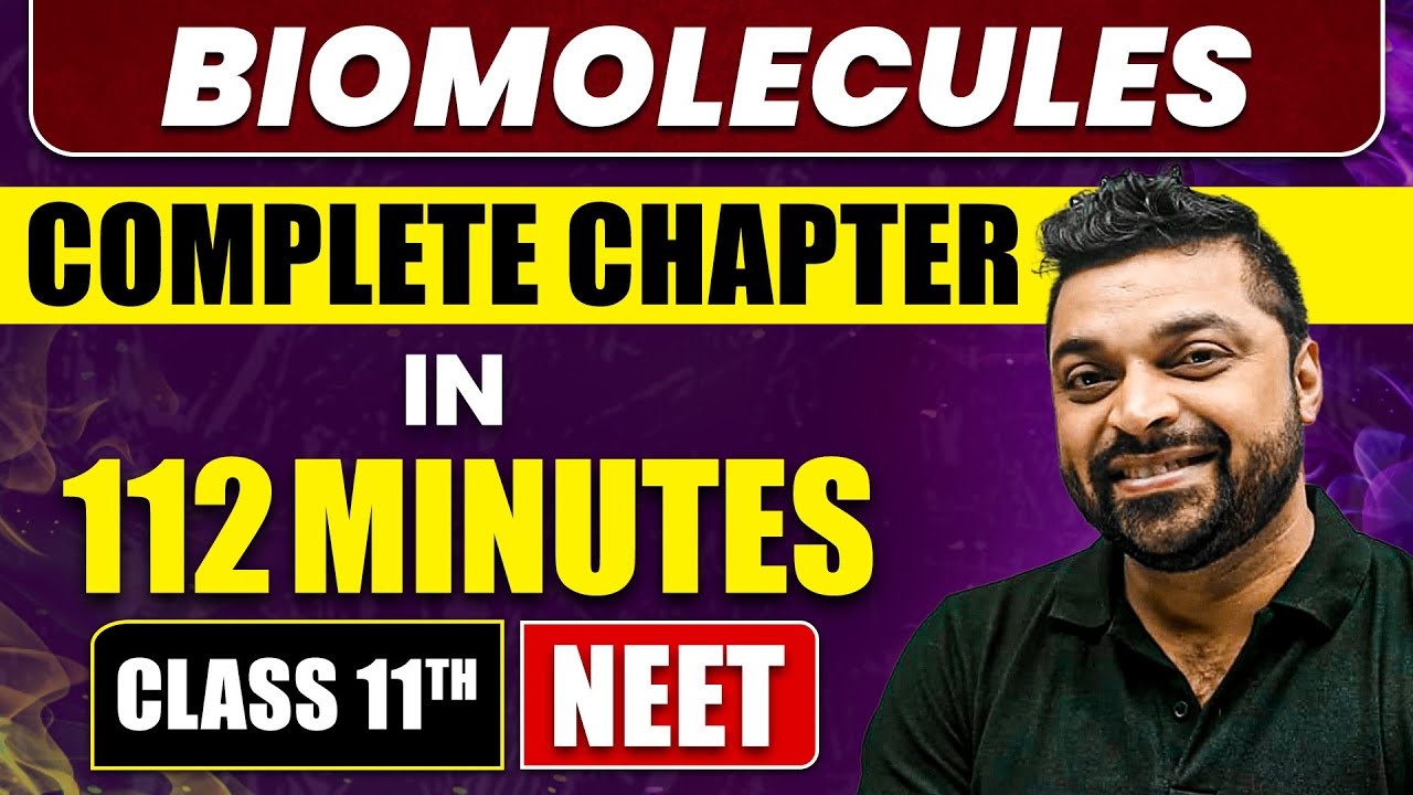 Biomolecules 112 Minutes Full Chapter Revision Class 11th Neet