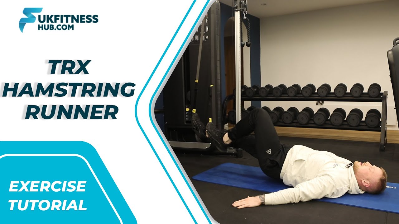 Exercise Tutorial: TRX Hamstring Runner - YouTube