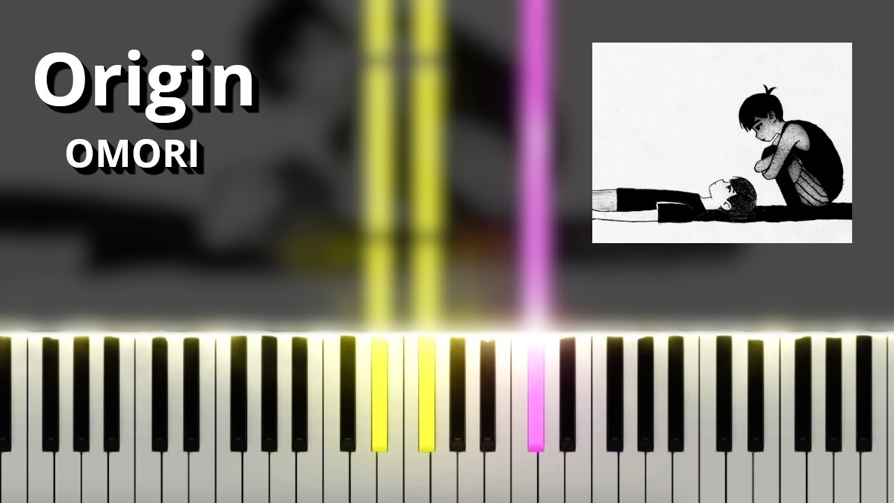 Origin Omori Ost Chords Chordify