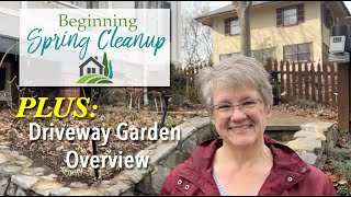 Beginning Garden Cleanup & Driveway Garden Overview - Mar 1, 2025 - 🪴🌿✂️