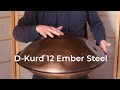 D Kurd 12 Ember Steel - Karuna Handpan