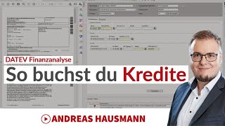 So buchst du Kredite in DATEV Rechnungswesen mit Hilfe der DATEV Finanzanalyse