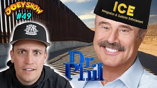 Dr. Phil Joins ICE \u0026 Hot Celeb Goss | The Joey Show #49