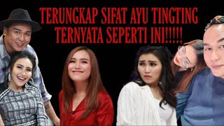 TERUNGKAP SIFAT ASLI AYU TING TING TERNYATA SEPERTI INI