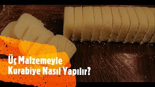 3 Malzemeyle Kurabiye Nasıl Yapılır? ( Evdeki malzemelerle yapılabilecek basit ve lezzetli kurabiye)