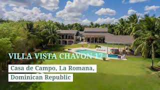 Villa Vista Chavon 17, Casa de Campo, La Romana, Dominican Republic