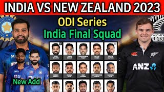 New Zealand Tour Of India ODI Series 2023 | Team India Final ODI Squad | IND vs NZ ODI Squad 2023
