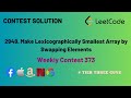 2948. Make Lexicographically Smallest Array by Swapping Elements || Leetcode || Weekly Contest 373