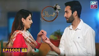 Shehnai Episode 3 | Affan Waheed | Ramsha Khan | ARY Zindagi