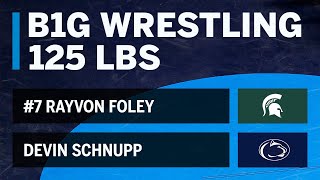 125 LBS: Devin Schnupp (Penn State) vs. #7 Rayvon Foley (Michigan State) | Big Ten Wrestling