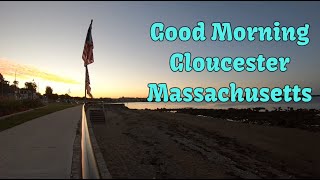 Good Morning Gloucester (Gloucester,Massachusetts): Photos and Videos