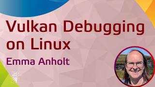 Vulkan Debugging on Linux