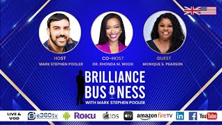 Brilliance Business TV A Conversation With Monique S. Pearson