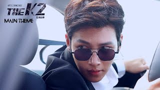 The K2 | ๋ ์ผ์ดํฌ | The K2 Main OST | The K2 Main Theme | Action Edit