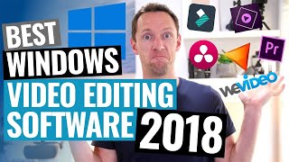 Best Video Editing Software for Windows 2018!