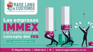 Las empresas IMMEX y el crédito fiscal por concepto del IVA