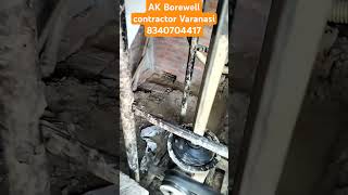 AK Borewell contractor Varanasi New Any Boring contract