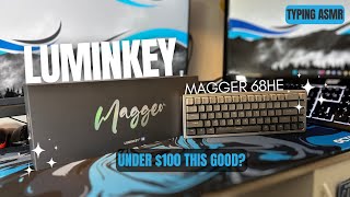 WHAT!? $99? Full Aluminum Case Hall Effect Gaming Keyboard (Luminkey Magger 68HE) 50 Seconds ASMR..