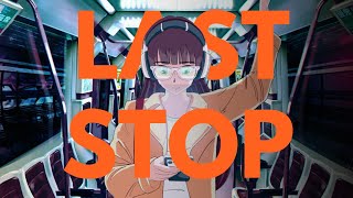 🎧🚊 Last Stop, Home – Cozy Lofi Beats for Relaxing & Unwinding 🌙✨ | Chillhop Bliss