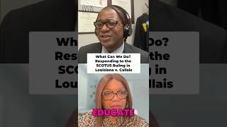 What Can We Do? Responding to the SCOTUS Ruling in Louisiana v. Callais - Legal Lens Podcast