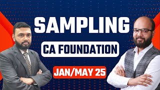 Sampling | CA Foundation Statistics | Unit: II Statistical Description of Data | CA Fond Jan/May 25