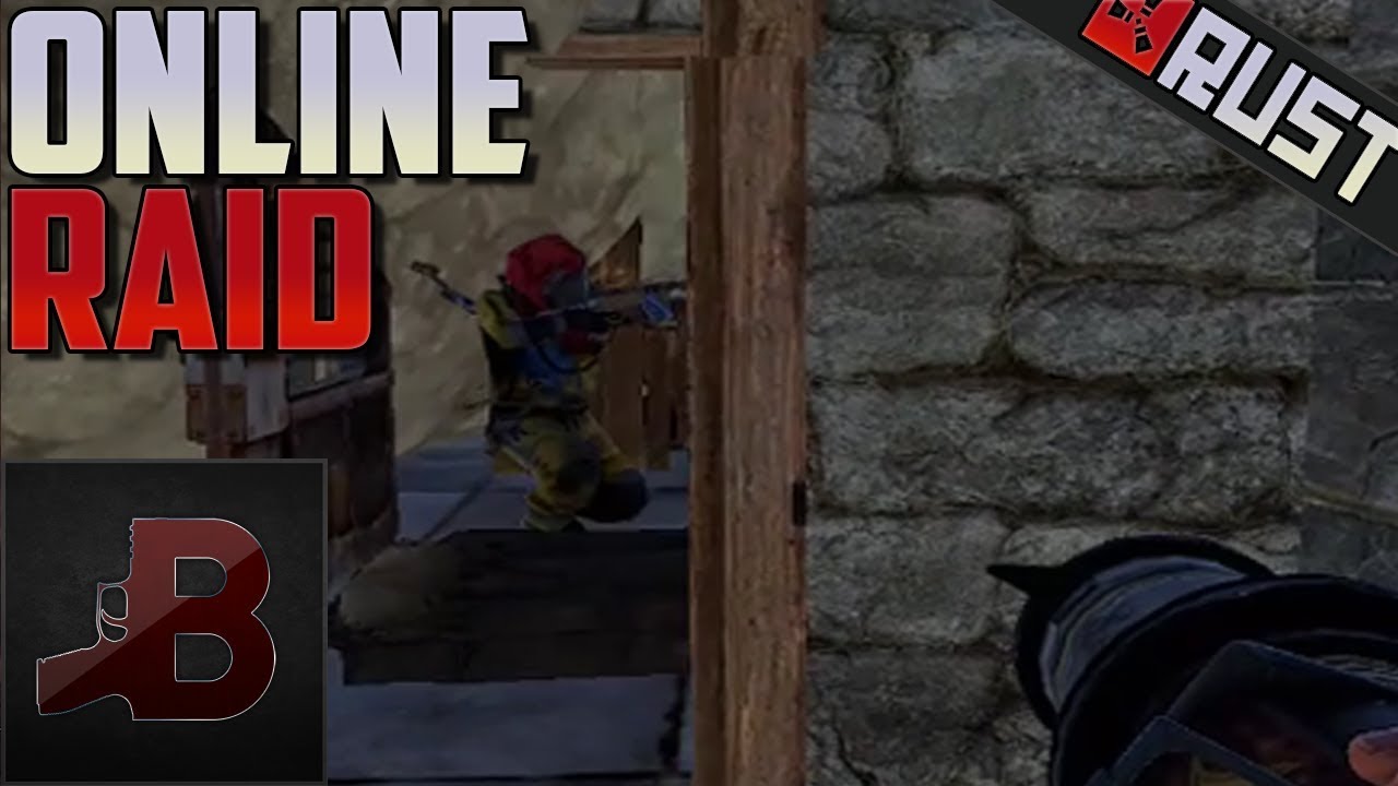 Online Raid Rust Youtube
