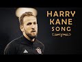 Harry Kane Song