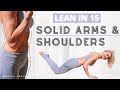 GET LEAN in 15 - SOLID Arms & Upper Body Home Workout | Rebecca Louise