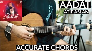 Aadat (Unplugged) - ACCURATE Guitar Chords | Atif Aslam