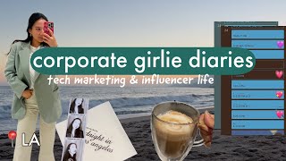 coporate girlie diaries: work in tech & influencer life in LA